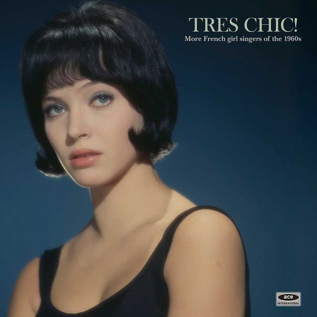 Très Chic: More French Girl Singers of the 1960s cover art