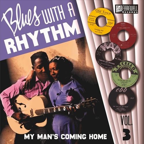 Blues With a Rhythm, Vol. 3: My Man's Coming Home cover art