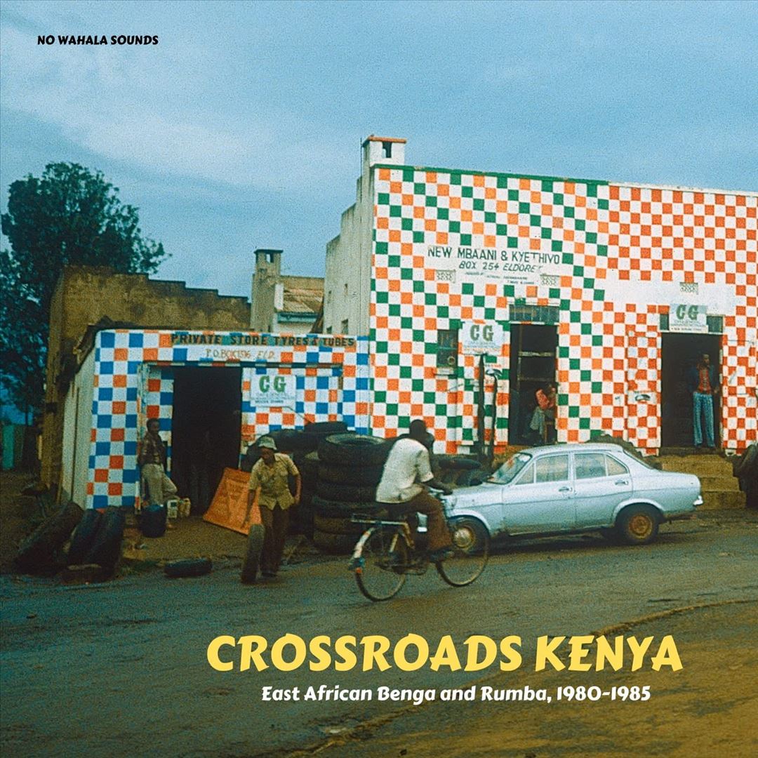 Crossroads Kenya: East African Benga and Rumba 1980-1985 cover art