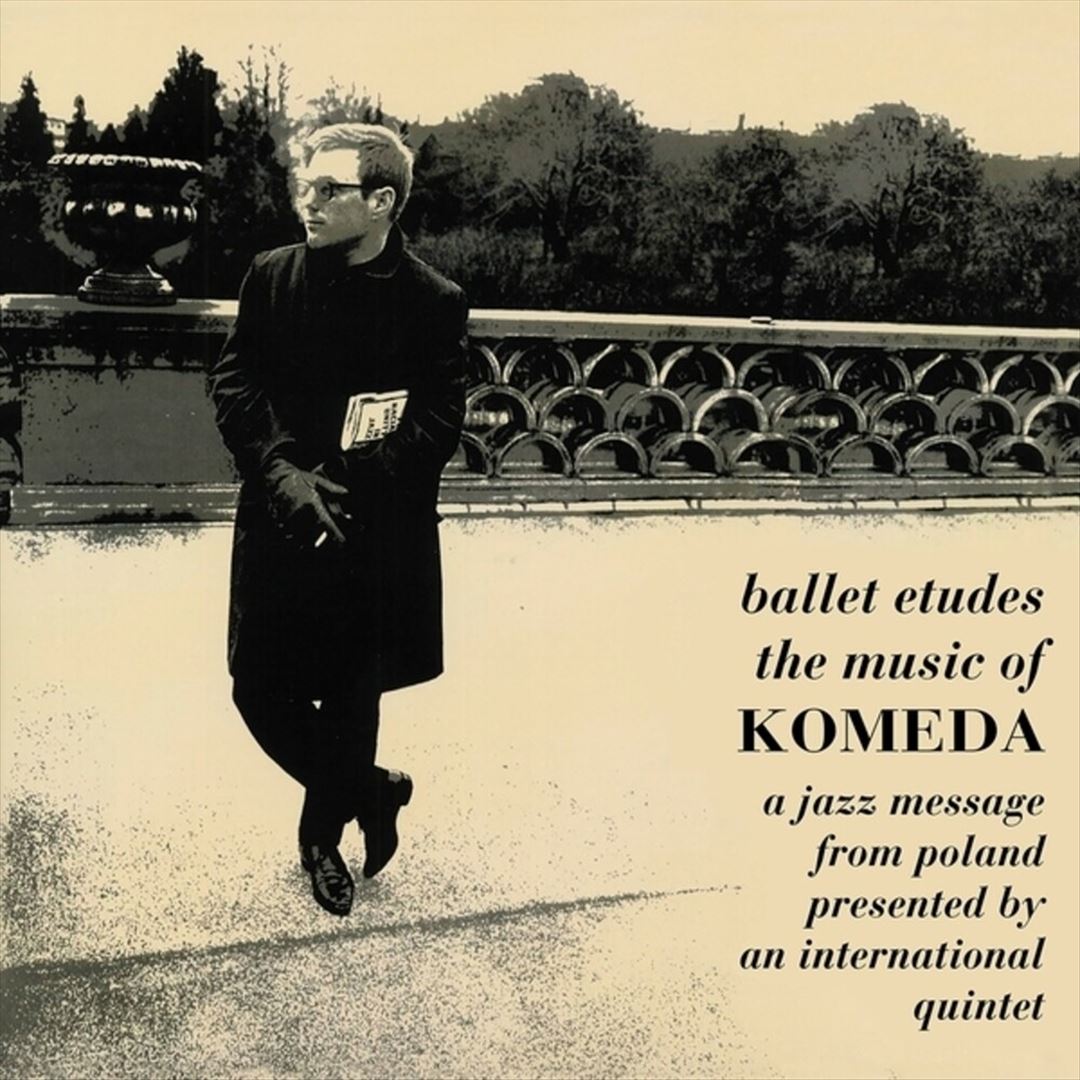 Ballet Etudes: The Music of Komeda cover art