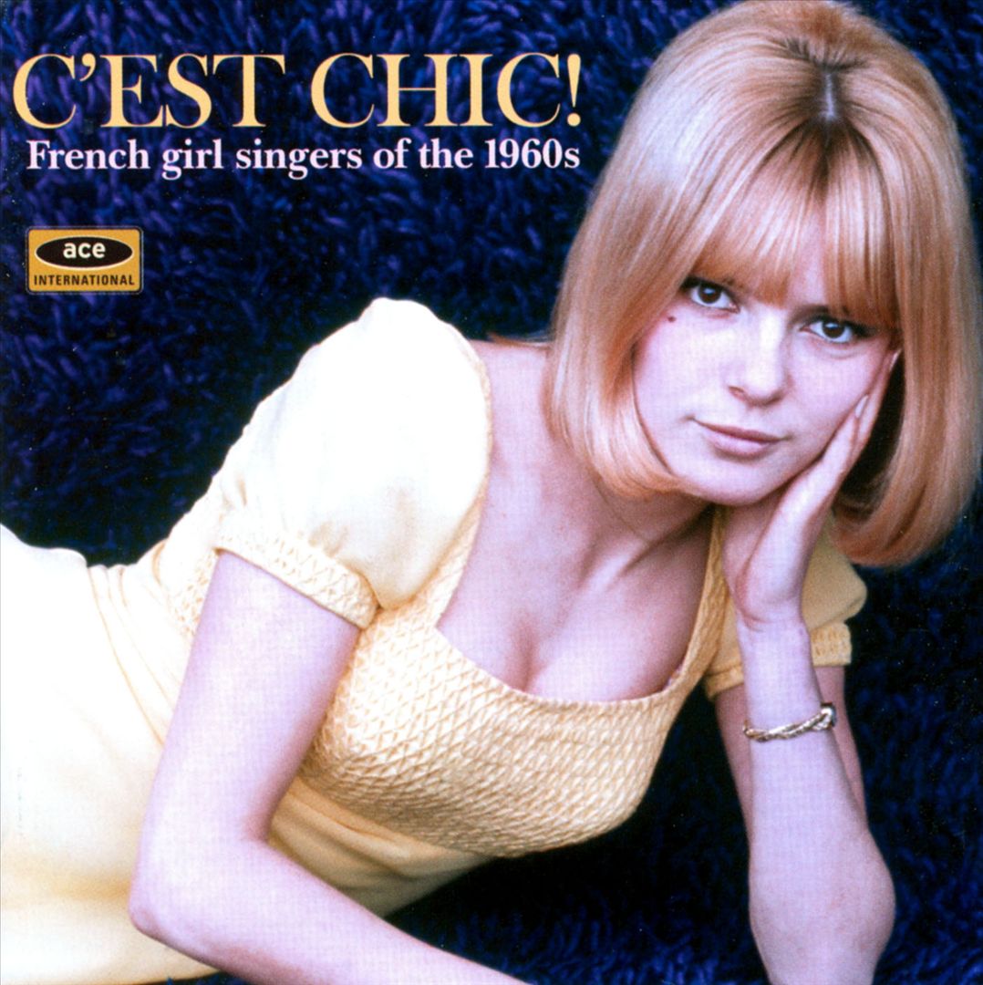 C'est Chic! French Girl Singers of the 1960s cover art