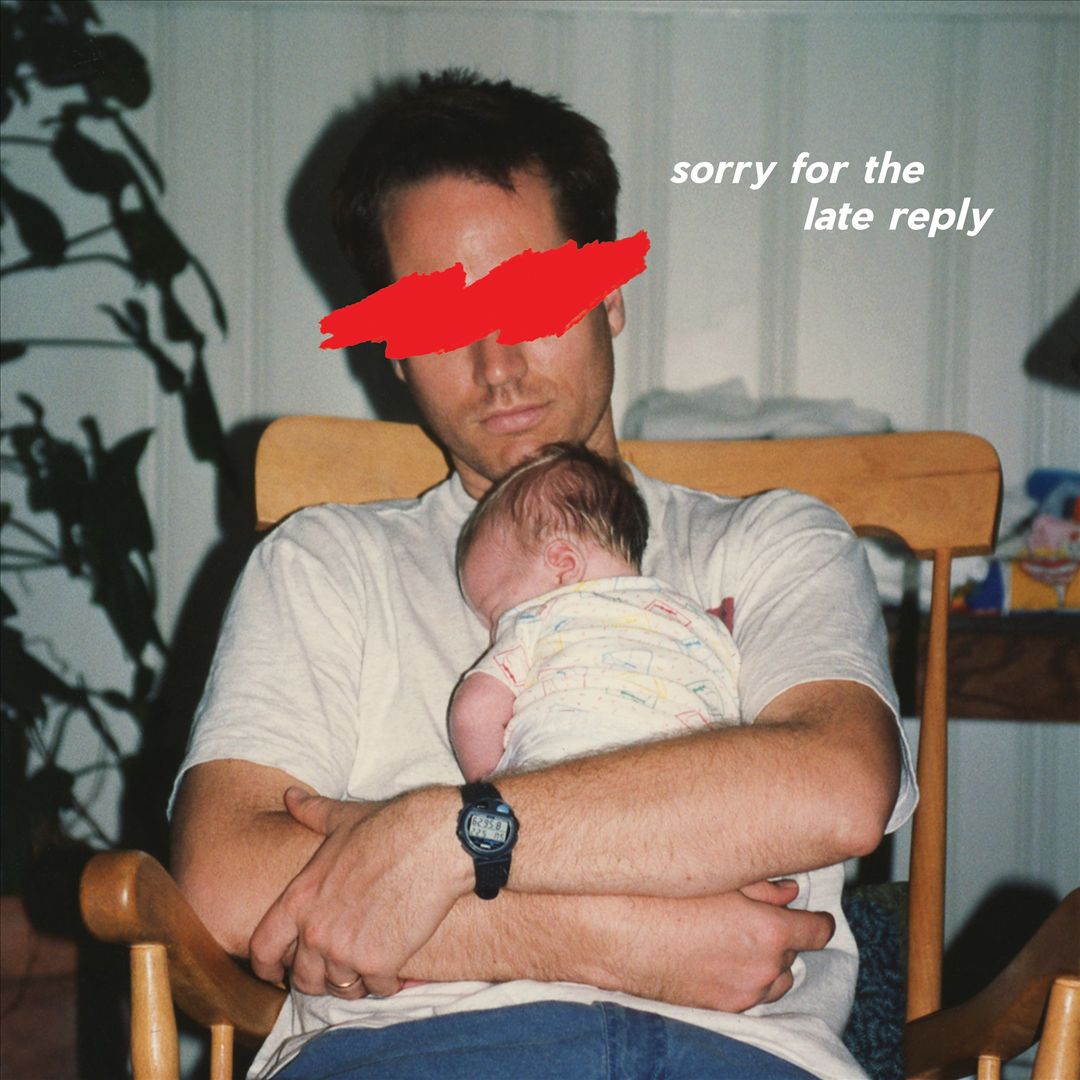 Sorry for the Late Reply cover art