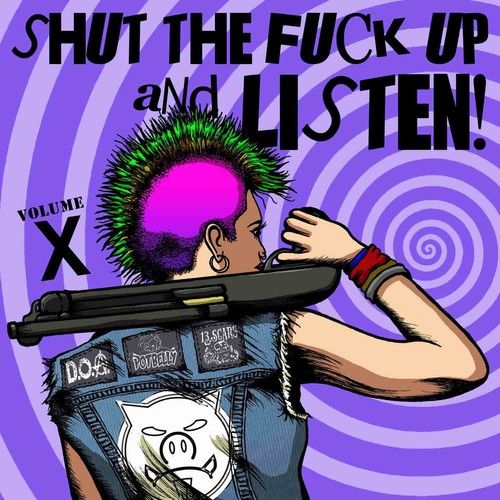 Shut the Fuck Up and Listen, Vol. 10 cover art