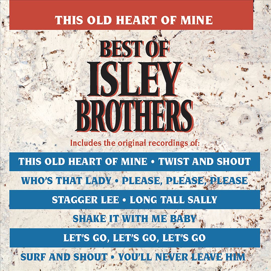Old Heart of Mine: Best of Isley Brothers cover art