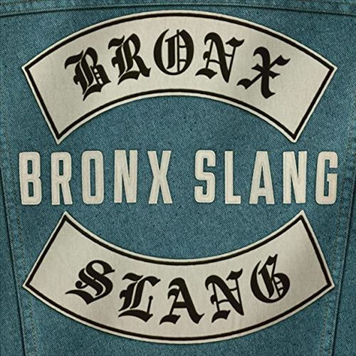 Bronx Slang cover art