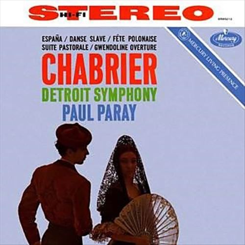 Chabrier: España; Danse Slave; Fête Polonaise; Suite Pastorale; Gwendoline Overture cover art