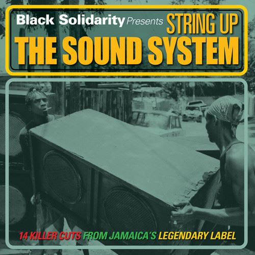 Black Solidarity Presents String Up the Sound System cover art