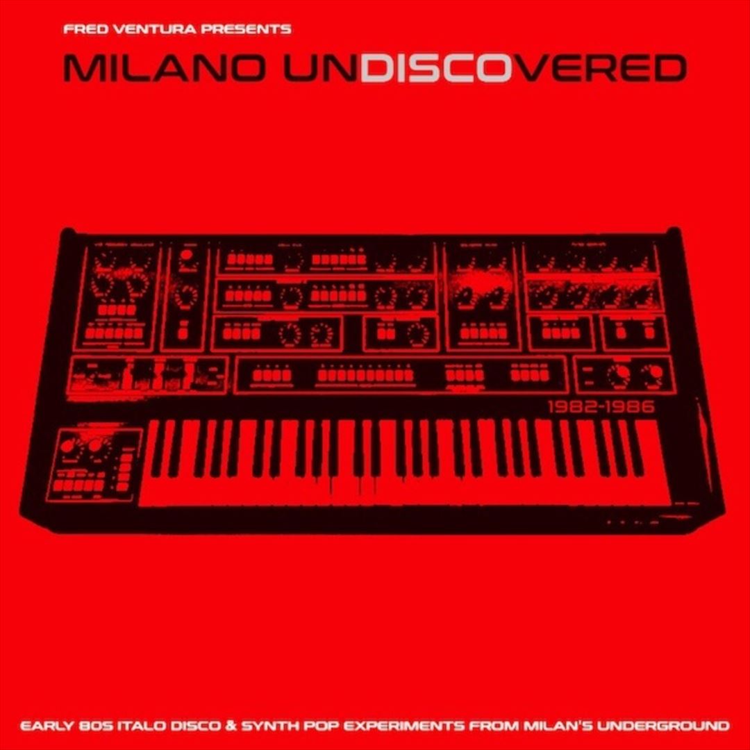 Milano Undiscovered: Early 80s Electronic Disco Experiments cover art