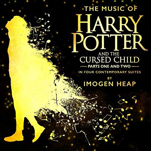 Music of Harry Potter and the Cursed Child, Parts One and Two in Four Contemporary Suites cover art