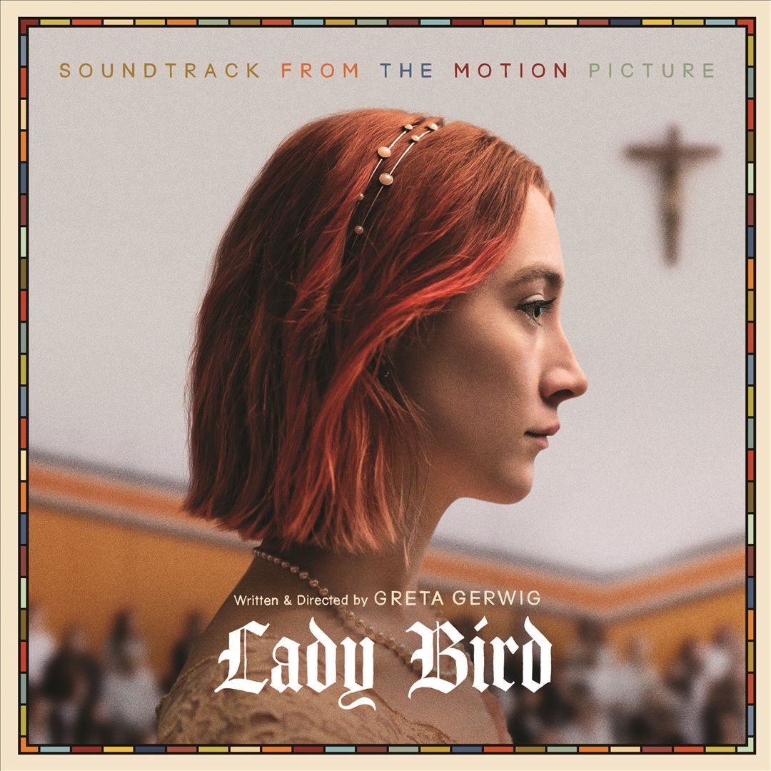 Lady Bird [Soundtrack From the Motion Picture] cover art