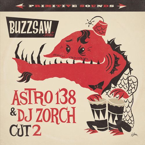 Buzzsaw Joint Cut 2: Astro 138 & DJ Zorch cover art