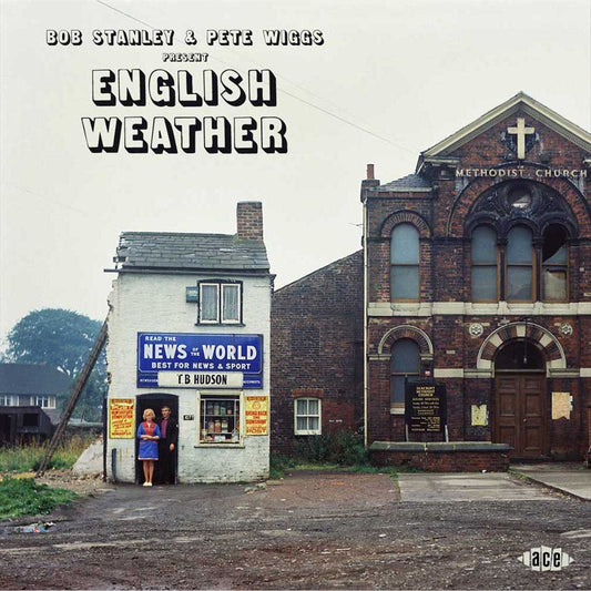Bob Stanley & Pete Wiggs Present: English Weather cover art