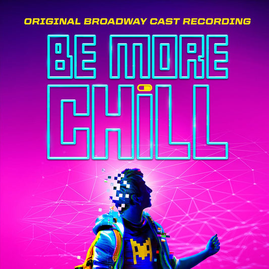 Be More Chill [Original Broadway Cast Recording] cover art