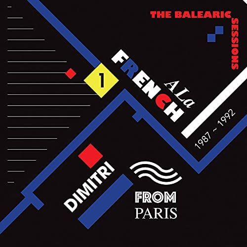 A La French [1987-1992]: The Balearic Sessions Vol. 1 cover art