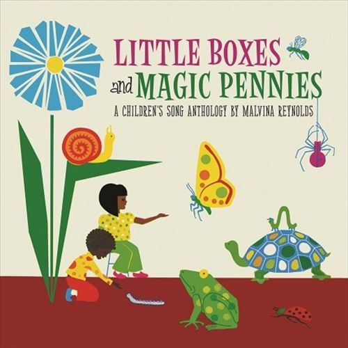 Little Boxes and Magic Pennies: A Children's Song Anthology cover art