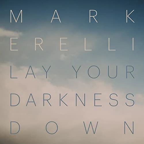 Lay Your Darkness Down cover art