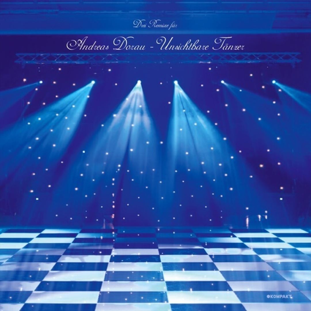 3 Remixe für Andreas Dorau - Unsichtbare Tänzer cover art