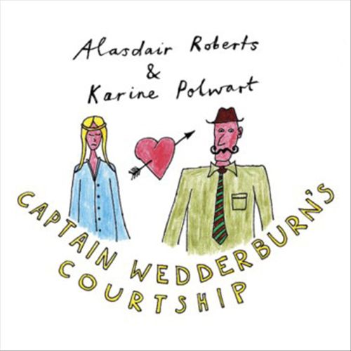 Captain Wedderburn's Courtship/The Dowie Dens O Yarrow cover art