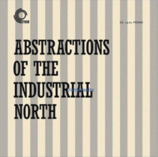 Abstractions Of The Industrial North cover art