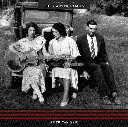 American Epic: The Best of the Carter Family [180 Gram Vinyl] cover art