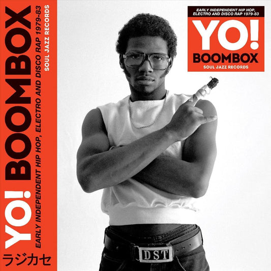 Yo! Boombox: Early Independent Hip Hop, Electro and Disco Rap 1979-1983 cover art