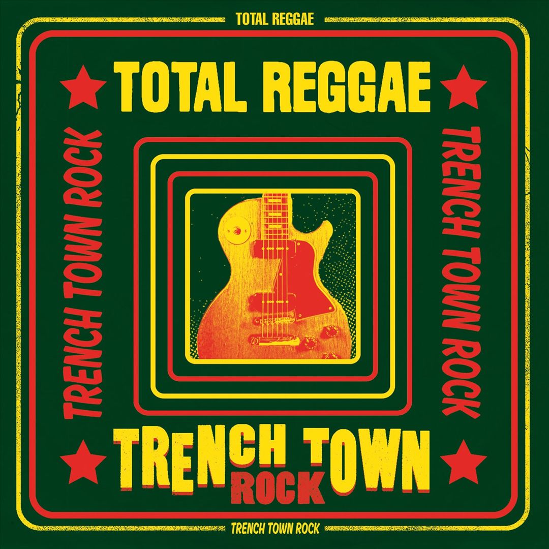Total Reggae: Trench Town Rock cover art