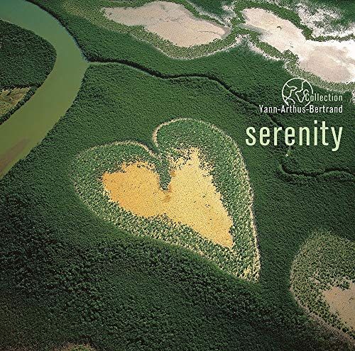 Collection Yann Arthus-Bertrand: Serenity cover art