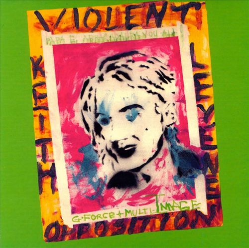 Keith Levene's Violent Opposition cover art
