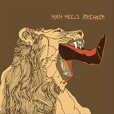High Heels Breaker [LP/CD] cover art