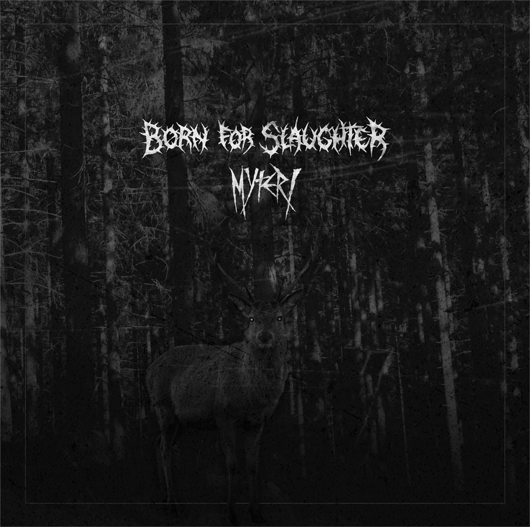 Born for Slaughter/Myteri cover art