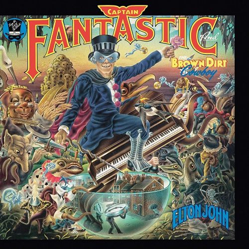 Captain Fantastic and the Brown Dirt Cowboy [2016 Remaster] cover art