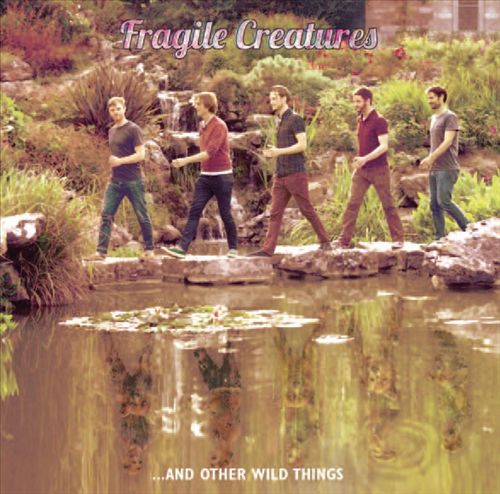 Fragile Creatures... and Other Things cover art