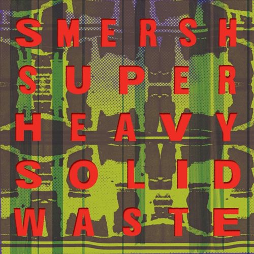 Super Heavy Solid Waste cover art